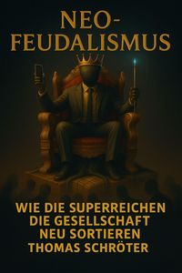 Produktbild: Neo-Feudalismus