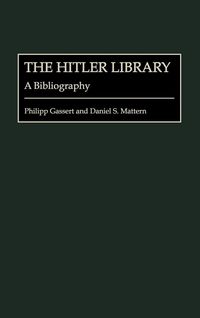 Produktbild: The Hitler Library: A Bibliography