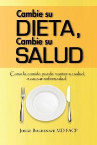 Produktbild: Cambie su dieta, Cambie su salud
