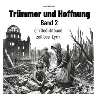 Produktbild: Tr&uuml;mmer und Hoffnung Band 2