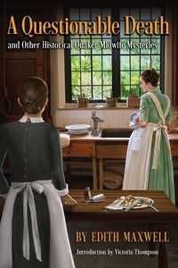 Produktbild: A Questionable Death and Other Historical Quaker Midwife Mysteries