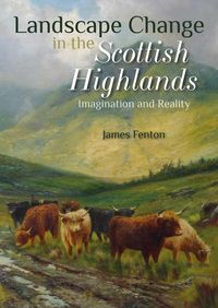 Produktbild: Landscape Change in the Scottish Highlands