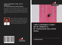 Produktbild: I Miei Contributi Come I Set R*-Perfetti E R*-Topologia Agli Spazi Ideali