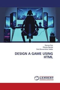 Produktbild: DESIGN A GAME USING HTML