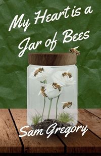 Produktbild: My Heart is a Jar of Bees