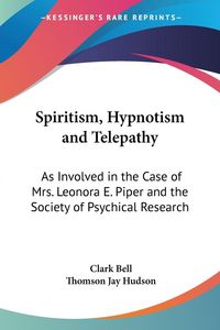 Produktbild: Spiritism, Hypnotism and Telepathy
