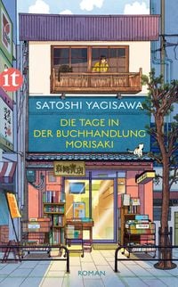 Produktbild: Die Tage in der Buchhandlung Morisaki &minus; Roman (B&uuml;cherliebe in Tokio 1)
