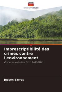 Produktbild: Imprescriptibilit&eacute; des crimes contre l'environnement