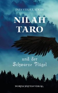 Produktbild: Nilah Taro und der schwarze Fl&uuml;gel