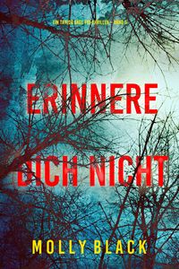 Produktbild: Erinnere Dich Nicht (Ein Taylor Sage FBI-Thriller - Band 5)