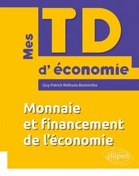 Produktbild: Monnaie et financement de l'&eacute;conomie