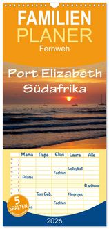 Produktbild: Familienplaner 2026 - Port Elizabeth - S&uuml;dafrika - Impressionen einer Stadt in Bildern mit 5 Spalten (Wandkalender, 21 x 45 cm) CALVENDO