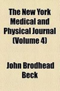 Produktbild: The New York Medical and Physical Journal (Volume 4)