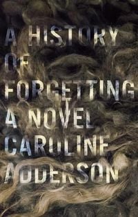 Produktbild: A History of Forgetting