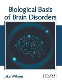Produktbild: Biological Basis of Brain Disorders