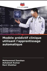 Produktbild: Mod&egrave;le pr&eacute;dictif clinique utilisant l'apprentissage automatique