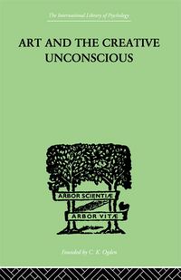 Produktbild: Art And The Creative Unconscious