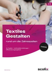 Produktbild: Textiles Gestalten rund um die Jahreszeiten