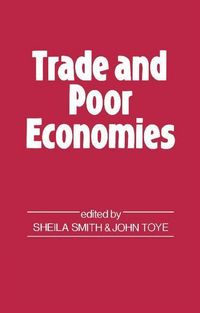 Produktbild: Toye, J: Trade and Poor Economies