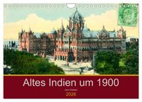 Produktbild: Altes Indien um 1900 (Wandkalender 2026 DIN A4 quer), CALVENDO Monatskalender