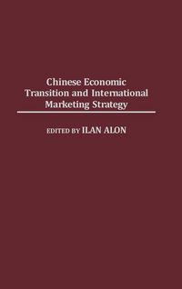 Produktbild: Chinese Economic Transition and International Marketing Strategy