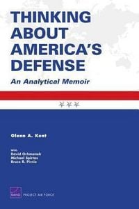 Produktbild: Thinking about America's Defense: An Analytical Memoir 2008