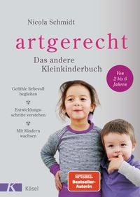 Bild vom Artikel Artgerecht - Das andere Kleinkinderbuch vom Autor Nicola Schmidt