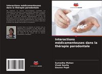 Produktbild: Interactions m&eacute;dicamenteuses dans la th&eacute;rapie parodontale
