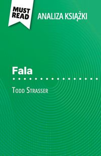 Produktbild: Fala ksi&iquest;&iquest;ka Todd Strasser (Analiza ksi&iquest;&iquest;ki)