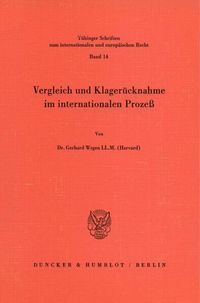 Produktbild: Vergleich und Klager&uuml;cknahme im internationalen Proze&szlig;.