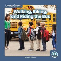 Produktbild: Walking, Biking, and Riding the Bus