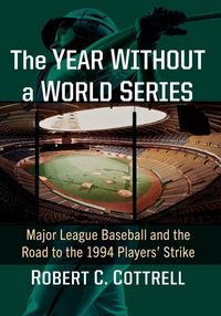 Produktbild: The Year Without a World Series