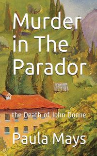 Produktbild: Murder in the Parador, the Death of John Donne