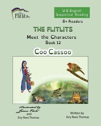 Produktbild: THE FLITLITS, Meet the Characters, Book 12, Coo Cassoo, 8+Readers, U.S. English, Supported Reading