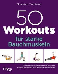 Produktbild: 50 Workouts f&uuml;r starke Bauchmuskeln