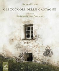 Produktbild: Gli zoccoli delle castagne