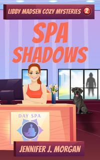 Produktbild: Spa Shadows (Libby Madsen Cozy Mysteries, #2)