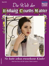 Produktbild: Die Welt der Hedwig Courths-Mahler 601