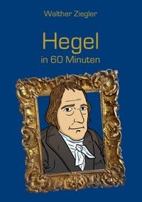 Produktbild: Hegel in 60 Minuten