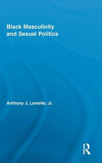Produktbild: Black Masculinity and Sexual Politics