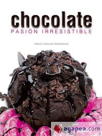 Produktbild: Chocolate : pasi&oacute;n irresistible