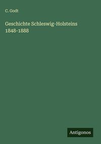 Produktbild: Geschichte Schleswig-Holsteins 1848-1888