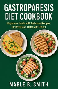 Produktbild: Gastroparesis Diet Cookbook