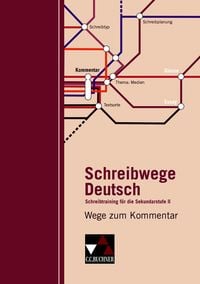 Produktbild: Schreibwege Deutsch / Wege zum Kommentar
