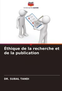 Produktbild: &Eacute;thique de la recherche et de la publication