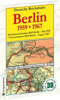 Produktbild: &Uuml;bersichtskarten der Reichsbahndirektion Berlin im Mai 1959 und August 1967
