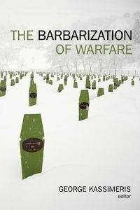 Produktbild: The Barbarization of Warfare