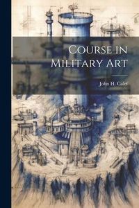Produktbild: Course in Military Art