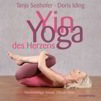 Bild vom Artikel Yin Yoga  des Herzens vom Autor Tanja Seehofer