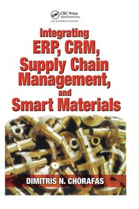 Produktbild: Integrating ERP, CRM, Supply Chain Management, and Smart Materials